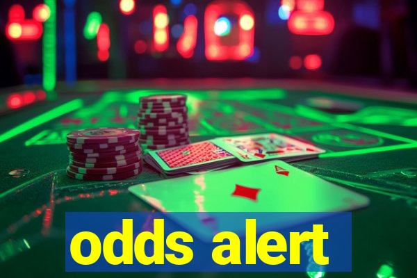 odds alert